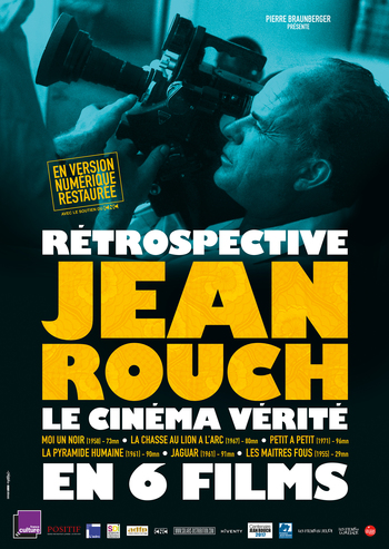 Affiche RÉTROSPECTIVE JEAN ROUCH - LE CINÉMA VERITÉ -