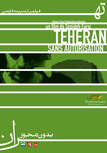 Affiche Teheran Sans Autorisation